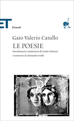 Gaio Valerio Catullo: Poesie (Paperback, Italiano language, 2005, Einaudi)