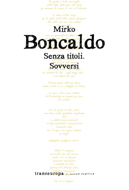 Mirko Boncaldo: Senza titoli. Sovversi (Paperback, Italiano language, 2022, Transeuropa)