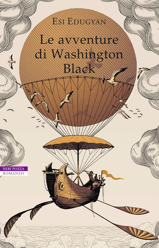 Le avventure di Washington Black (Paperback, Italiano language, 2019, Neri Pozza)