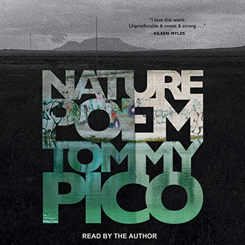 Tommy Pico: Nature Poem (AudiobookFormat, 2019, Tantor Audio)