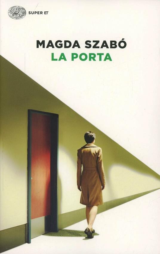 La porta (Paperback, Italiano language, 2014, Einaudi)