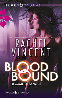 Rachel Vincent: Blood Bound (Paperback, Italiano language, 2012)