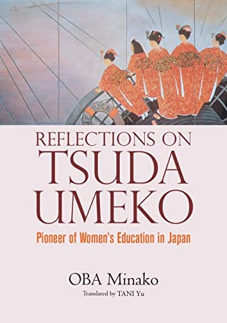 Reflections on Tsuda Umeko (Hardcover, 2021, Japan Publishing Industry Foundation for Culture)