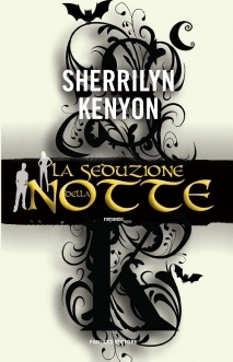 La seduzione della notte (Paperback, Italiano language, 2013, Fanucci)