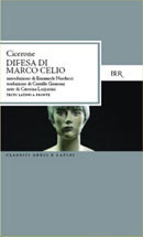 Cicero: Difesa di Marco Celio (Italian language, 1989, Biblioteca universale Rizzoli)