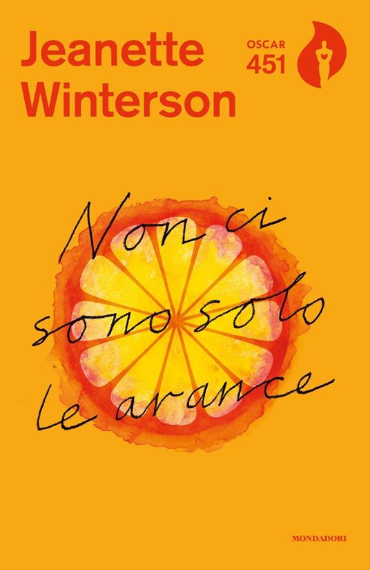 Non ci sono solo le arance (Paperback, Italiano language, 2019, Mondadori)