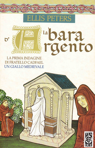 Edith Pargeter: La bara d'argento (Paperback, Italiano language, 1991, TEA)