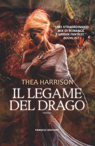 Thea Harrison: Il legame del drago (Paperback, Italiano language, 2013, Fanucci)