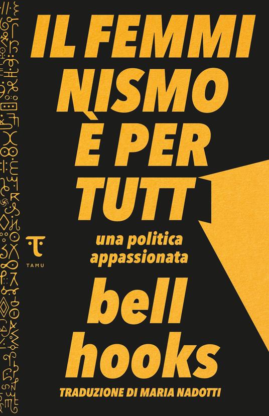 Il femminismo è per tutt (Paperback, Italiano language, 2021, Tamu)