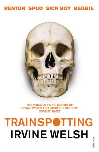 Trainspotting (Paperback, 2013, Vintage)