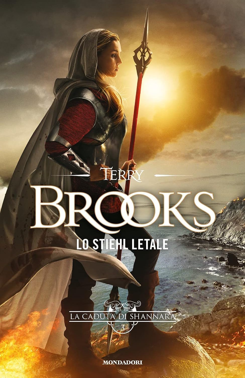 Terry Brooks: Lo Stiehl letale (Hardcover, Italiano language, 2021, Mondadori)