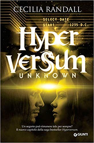 Cecilia Randall: Hyperversum Unknown (Hardcover, Italiano language, 2019, Giunti)