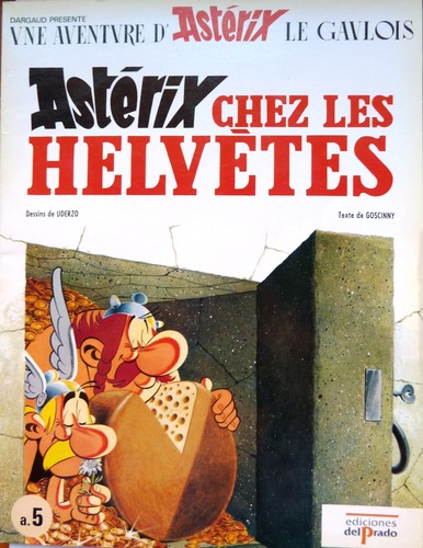 René Goscinny, Albert Uderzo: Astérix chez les Helvetes (1989, Del Prado)