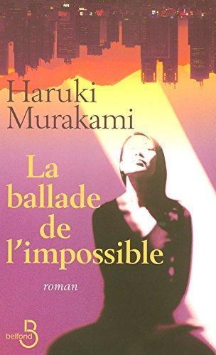 La ballade de l'impossible (French language, 2007)