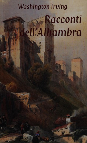 I racconti dell'Alhambra (Italian language, 2006, Edilux)