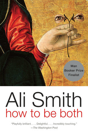 Ali Smith: How to be both (EBook, 2014, Anchor)