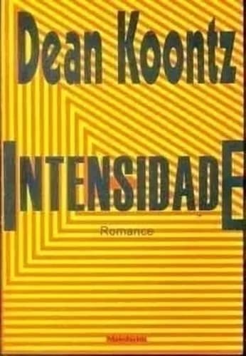 Dean Koontz: Intensidade (Paperback, Portuguese language, ARX)