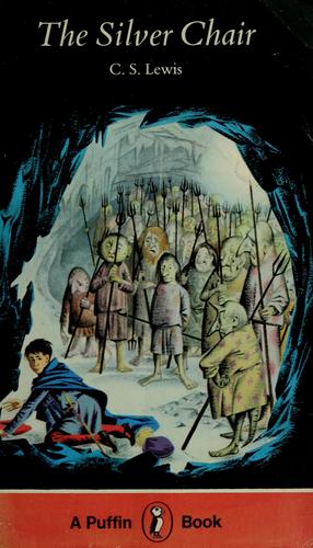 The silver chair (Paperback, 1974, Puffin Books)