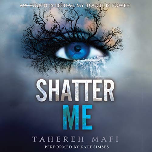 Tahereh Mafi: Shatter Me (AudiobookFormat, 2018, HarperCollins and Blackstone Audio)