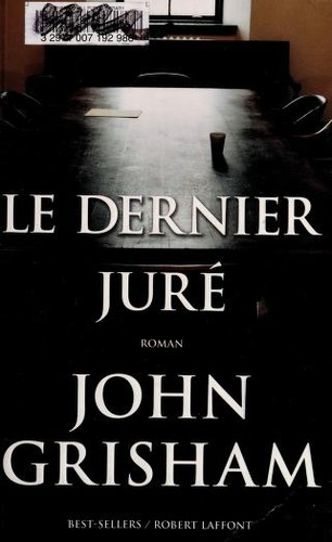 Le dernier juré (French language, 2005, R. Laffont)
