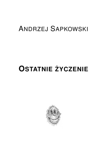 Ostatnie życzenie (Polish language, 1995, SuperNOWA)