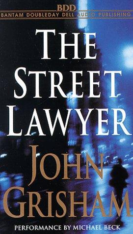 The Street Lawyer (John Grishham) (AudiobookFormat, 1998, Random House Audio)