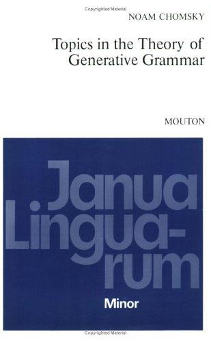 Topics in the Theory of Generative Grammar (Paperback, 1978, Walter De Gruyter Inc, De Gruyter Mouton)