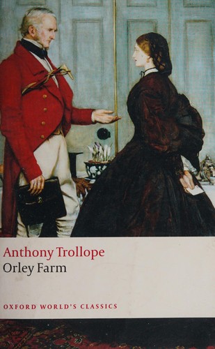 Orley Farm (2008, Oxford University Press)