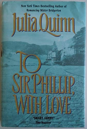 To Sir Phillip, With Love (Hardcover, 2003, Avon Books)