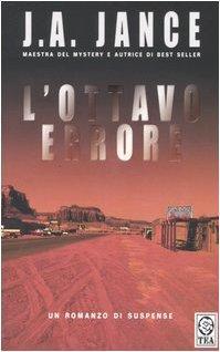 Judith A. Jance: L'ottavo errore (Italian language, 2005)
