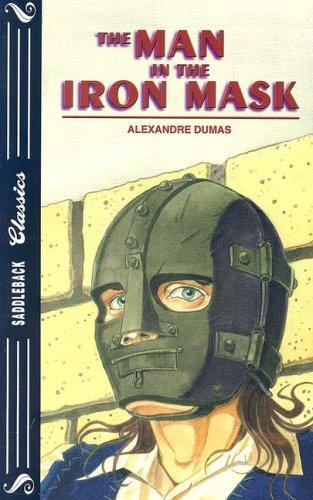 The Man in the Iron Mask (Saddleback Classics) (Paperback, 2003, Saddleback Educational Publishing, Inc.)