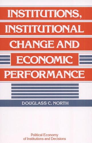 Institutions, institutional change, and economic performance (2009, Cambridge University Press)