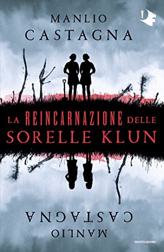 La reincarnazione delle sorelle Klun (Mondadori)