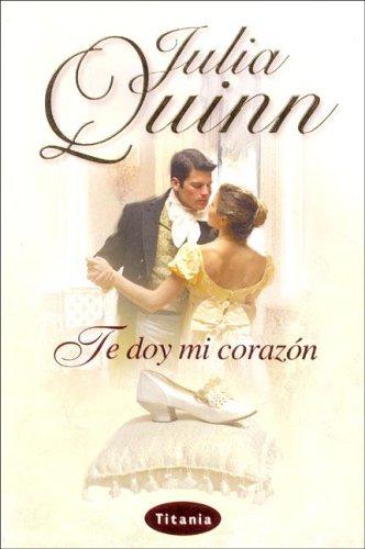 Te Doy Mi Corazon/an Offer from a Gentleman (Paperback, Spanish language, 2005, Titania)