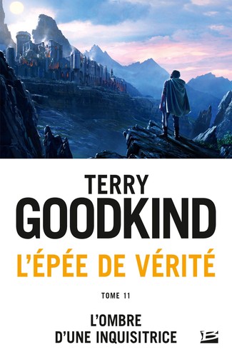 Terry Goodkind, Sam Tsoutsouvas: L'Ombre d'une inquisitrice (French language, 2018, Bragelonne)