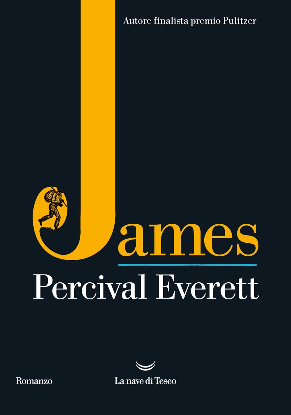 Percival Everett: James (Paperback, Italiano language, La Nave di Teseo)