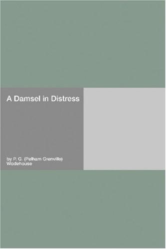 A Damsel in Distress (Paperback, 2006, Hard Press)