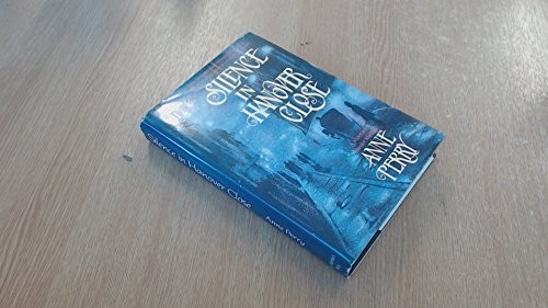 Anne Perry: Silence in Hanover Close (1988, St. Martin's Press)
