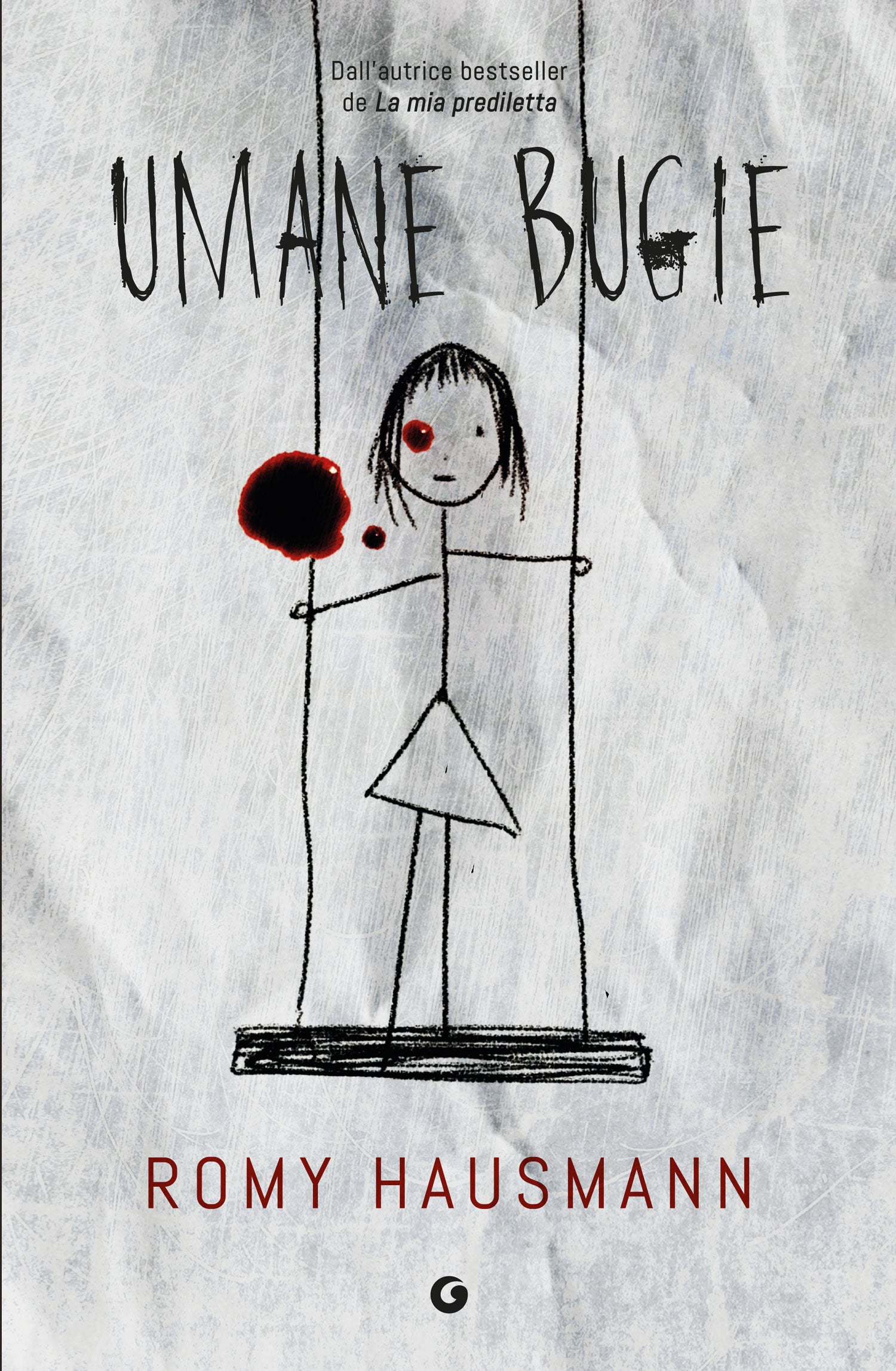 Romy Hausmann: Umane Bugie (Giunti Editore)