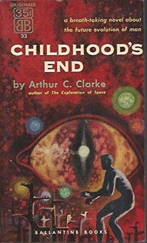 Childhood's End (1953, Ballantine Books)