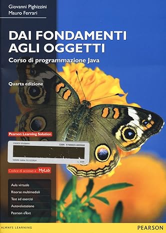 Giovanni Pighizzini, Mauro Ferrari: Dai fondamenti agli oggetti (Paperback, Italiano language, 2015, Zanicchelli)