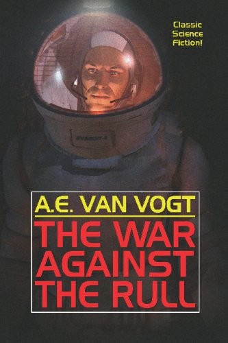 The War Against the Rull (Paperback, 2009, Wildside Press)