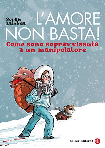 AMORE NON BASTA! COME SONO SOPRAVVISSUTA A UN M... (Paperback)