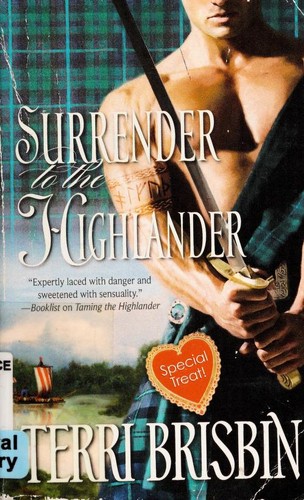 Surrender To The Highlander (Harlequin Historical Series) (Paperback, 2008, Harlequin)