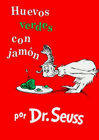 Dr. Seuss, Aida E. Marcuse: Huevos verdes con jamón (Hardcover, Spanish language, 1992, Lectorum Publications)