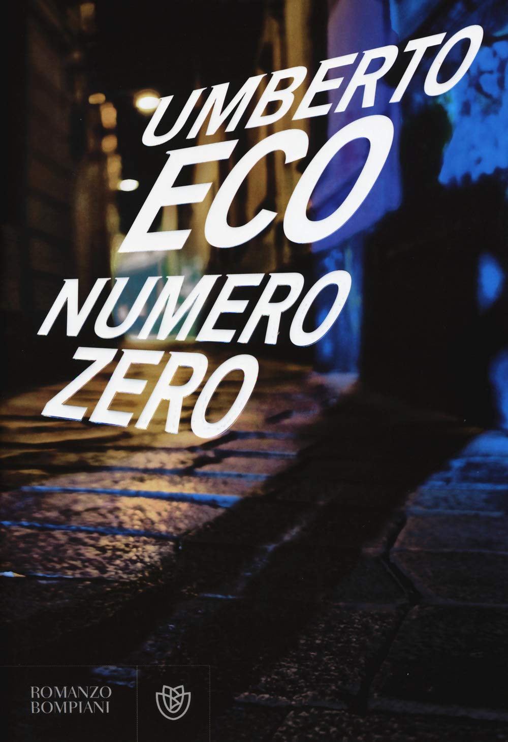 Numero zero (Hardcover, Italian language, 2015, Bompiani)