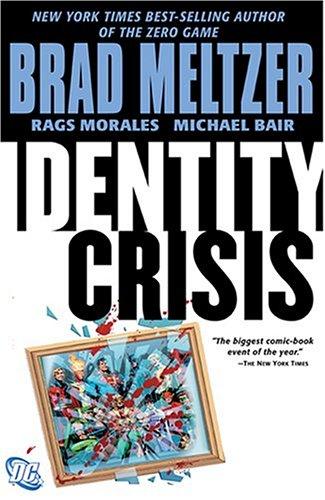 Identity Crisis (Hardcover, 2005, DC Comics)