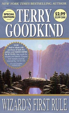 Terry Goodkind: Wizard's First Rule (Sword Of Truth) (2003, Tor Books)