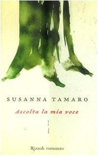 Ascolta la mia voce (Italian language, 2006, Rizzoli)