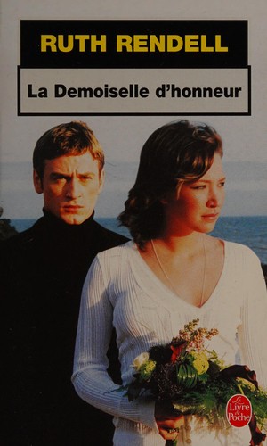 Ruth Rendell: La demoiselle d'honneur (Paperback, French language, 1992, LGF)